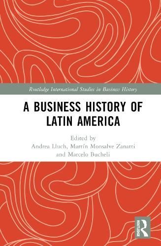 A Business History of Latin America 9781032522807 (Hardback)