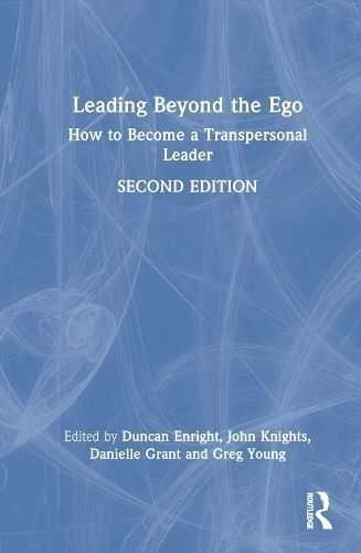 Leading Beyond the Ego 9781032528922 (Hardback)
