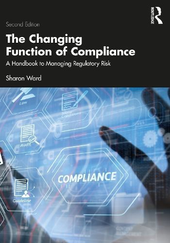 The Changing Function of Compliance By Sharon Ward 9781032555775