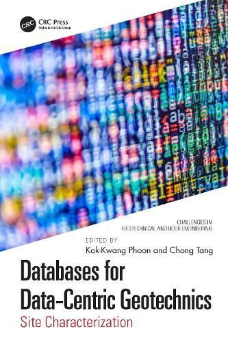 Databases for Data-Centric Geotechnics 9781032578958 (Hardback)