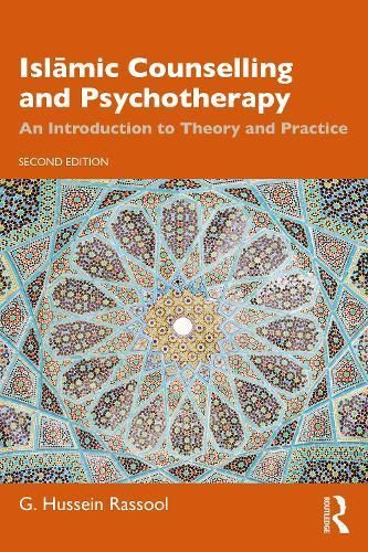 Islamic Counselling and Psychotherapy By G. Hussein Rassool