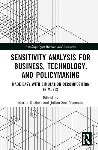 Sensitivity Analysis for Business, Technology, and Policymaking