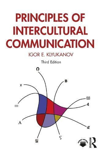 Principles of Intercultural Communication By Igor Klyukanov