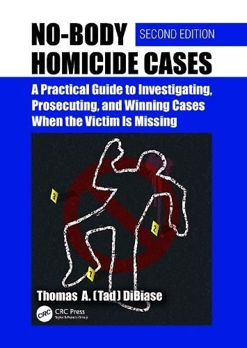 No-Body Homicide Cases By Thomas A. DiBiase 9781032618043 (Paperback)