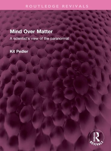 Mind Over Matter By Kit Pedler 9781032630434 (Hardback)