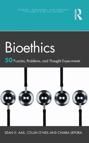 Bioethics By Sean D. Aas, Collin O'Neil, Chiara Lepora 9781032638119