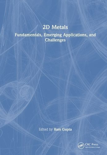 2D Metals By Ram K. Gupta (editor) 9781032638553 (Hardback)