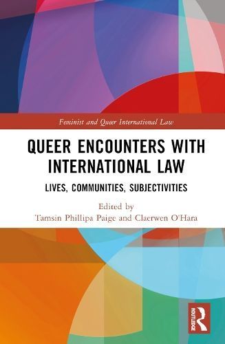 Queer Encounters With International Law 9781032643045 (Hardback)