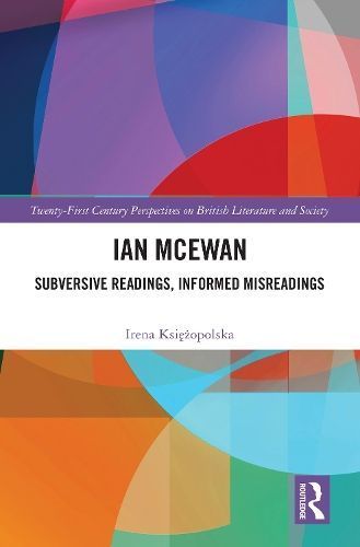 Ian McEwan By Irena Ksiezopolska 9781032649450 (Hardback)