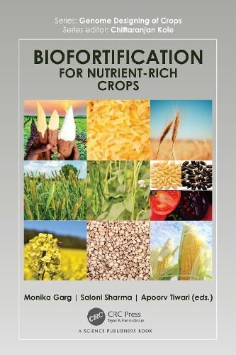 Biofortification for Nutrient-Rich Crops 9781032667270 (Hardback)
