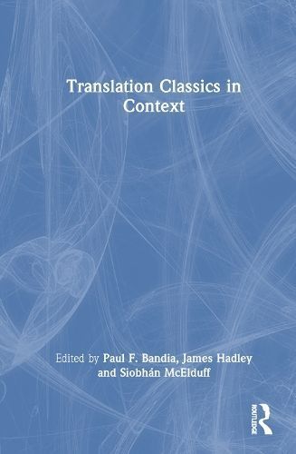 Translation Classics in Context 9781032674452 (Hardback)