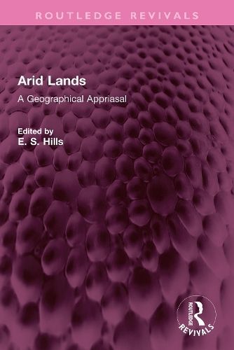 Arid Lands By E. Sherbon Hills (editor) 9781032730707 (Hardback)