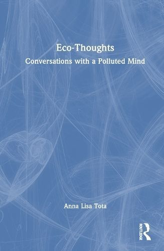 Eco-Thoughts By Anna Lisa Tota 9781032777474 (Hardback)