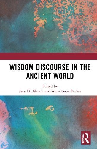 Wisdom Discourse in the Ancient World 9781032778587 (Hardback)