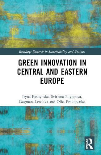 Green Innovation in Central and Eastern Europe 9781032795676