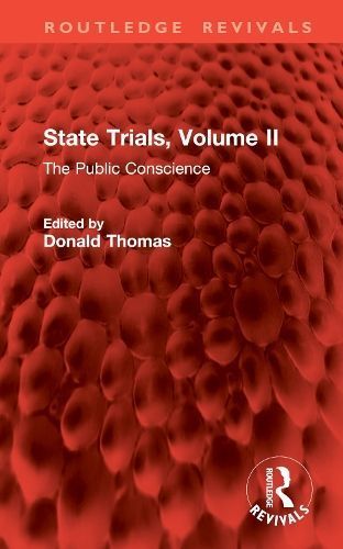 State Trials. Volume II The Public Conscience 9781032861715 (Hardback)