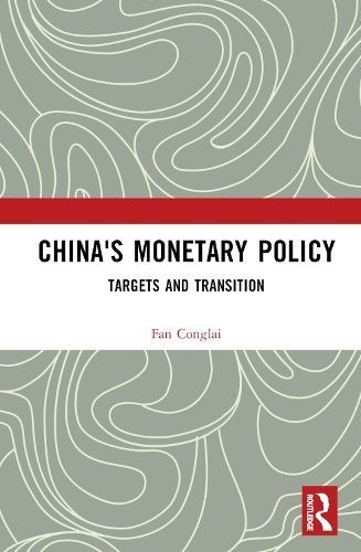 China's Monetary Policy By Fan Conglai 9781032885773 (Hardback)