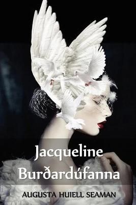 Jacqueline Bur?ard?fanna By Seaman 9781034844815 (Paperback)