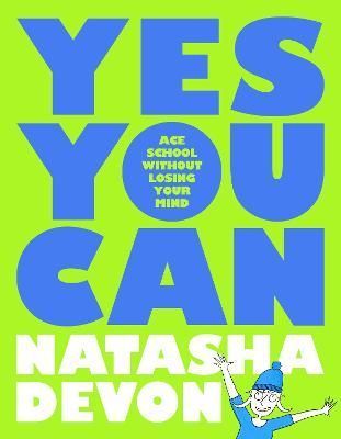 Yes You Can By Natasha Devon (author), Rubyetc (illustrator)