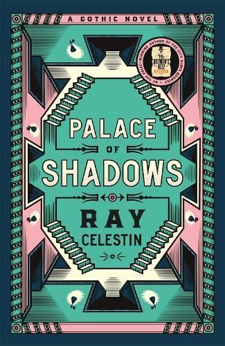 Palace of Shadows By Ray Celestin 9781035019076 (Hardback)