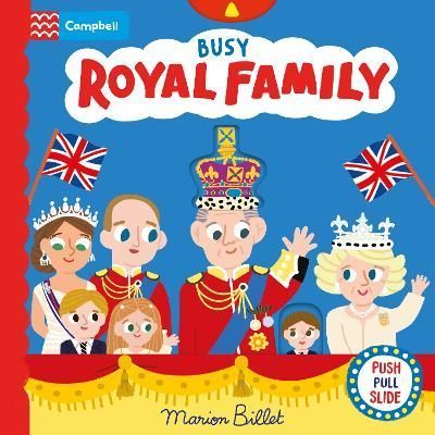 Busy Royal Family By Marion Billet (artist) 9781035021710 (Board book)