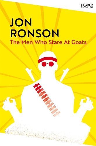 The Men Who Stare at Goats By Jon Ronson 9781035039227 (Paperback)
