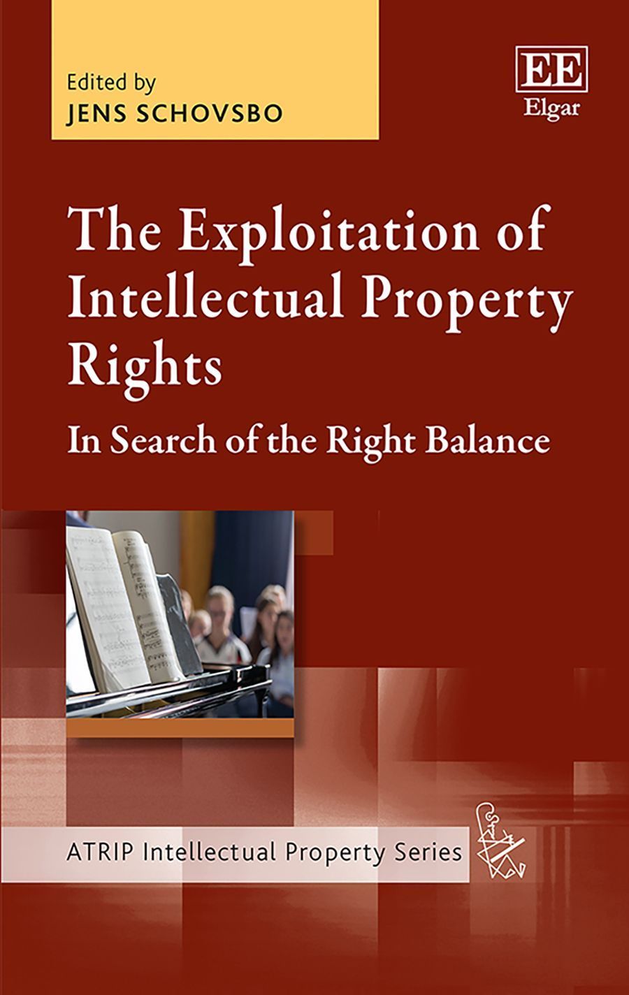 The Exploitation of Intellectual Property Rights By Jens Schovsbo