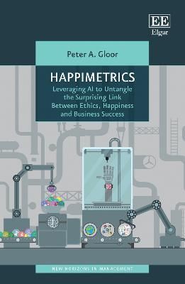 Happimetrics By Peter A. Gloor 9781035312153 (Paperback)