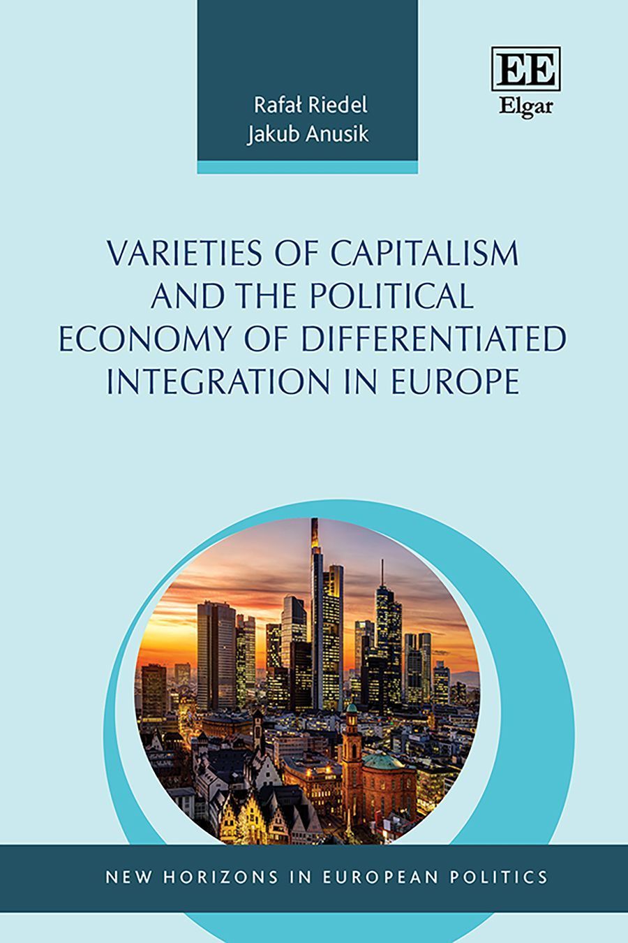 Varieties of Capitalism and the Political Economy of Differentiated Integration in Europe