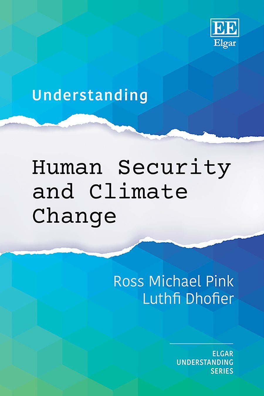 Understanding Human Security and Climate Change By Ross M. Pink