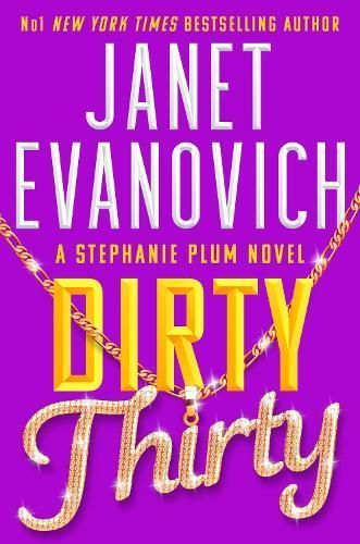 Dirty Thirty By Janet Evanovich 9781035401987 (Hardback)
