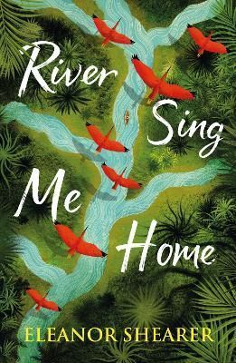 River Sing Me Home By Eleanor Shearer 9781035405459 (Paperback)