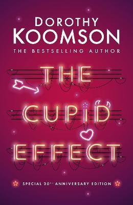 The Cupid Effect By Dorothy Koomson 9781035407156 (Hardback)