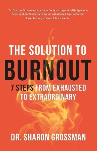 The Solution to Burnout By Sharon Grossman 9781035407965 (Paperback)
