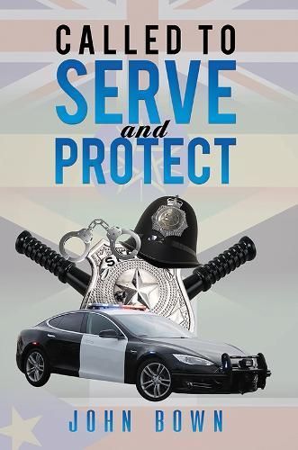 Called to Serve and Protect By John Bown 9781035808465 (Paperback)