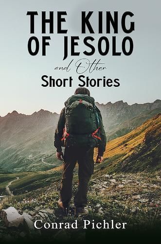 King of Jesolo and Other Short Stories By Pichler 9781035813100