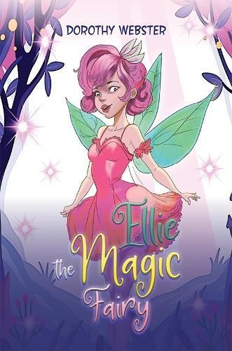 Ellie the Magic Fairy By Dorothy Webster 9781035834488 (Paperback)