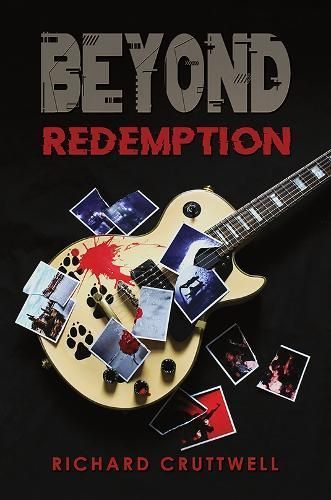 Beyond Redemption By Richard Cruttwell 9781035853359 (Paperback)