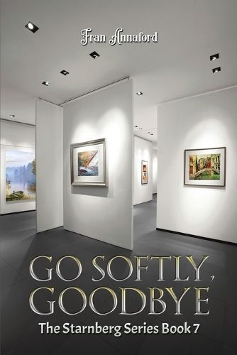 Go Softly, Goodbye By Fran Annaford 9781035869886 (Paperback)