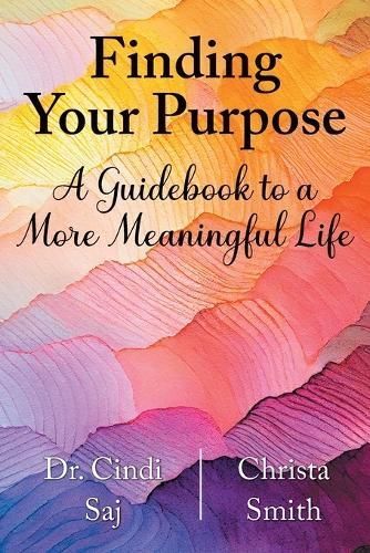 Finding Your Purpose By Saj 9781038300218 (Paperback)
