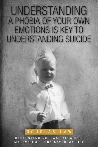 Understanding a Phobia of Your Own Emotions Is Key to Understanding Suicide