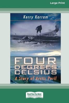 Four Degrees Celsius By Kerry Karram 9781038721648 (Paperback)