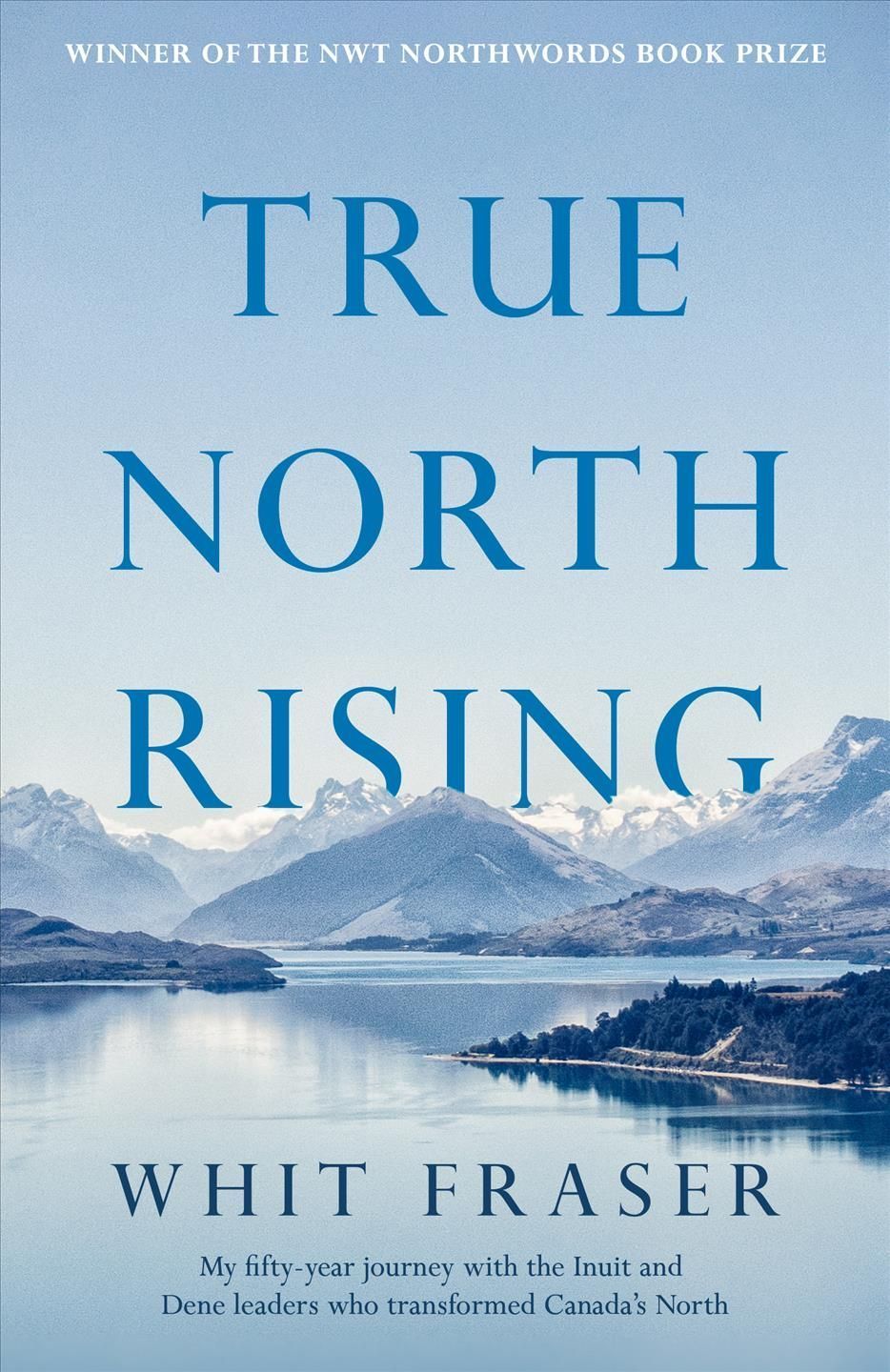 True North Rising By Whit Fraser 9781039005594 (Paperback)