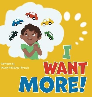 I Want More By Williams-Brown, Gwen 9781039103795 (Hardback)