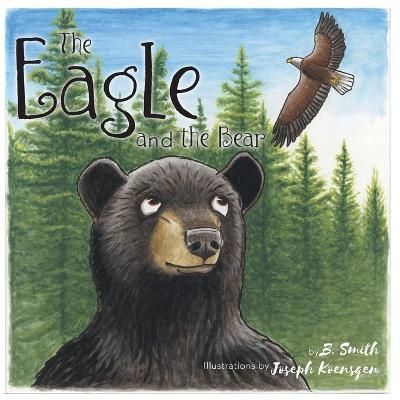 The Eagle and the Bear By Smith, B. 9781039105584 (Paperback)