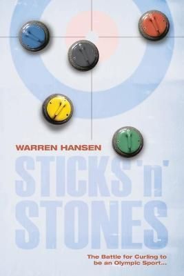 Sticks 'n' Stones By Warren Hansen 9781039117907 (Paperback)