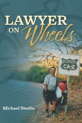 Lawyer on Wheels By Sterlin 9781039132191 (Hardback)