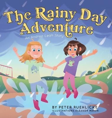 The Rainy Day Adventure 9781039147621 (Hardback)