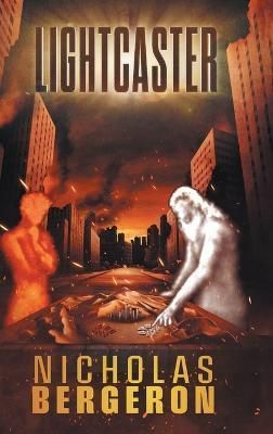 Lightcaster By Bergeron 9781039148222 (Hardback)