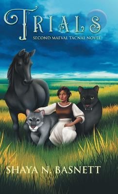 Trials By Shaya N Basnett 9781039153875 (Hardback)